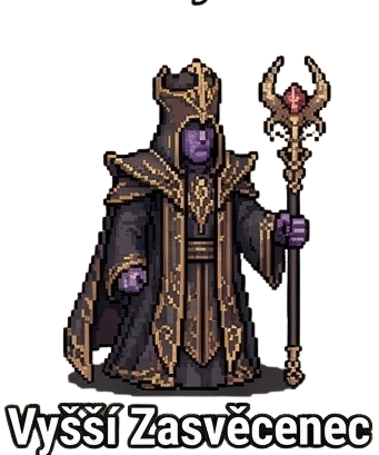Následovník démonů - Vyšší Zasvěcenec